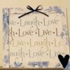 Live Laugh Love Wall Hanging Kit with Home Decor fabric with Live Laugh Love writing in Teal blue, tan and sage and vintage style frame in off white with blue floral